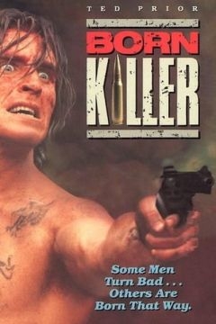 Рожденный убивать (1989)