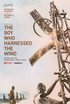 Фильм Мальчик, который обуздал ветер (2019)