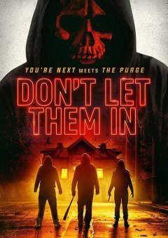 Фильм Don't Let Them In (2020)