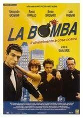 Фильм La Bomba (1999)