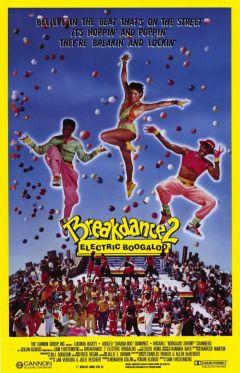 Фильм Брейк-данс 2: Электрическое Бугало (1984)