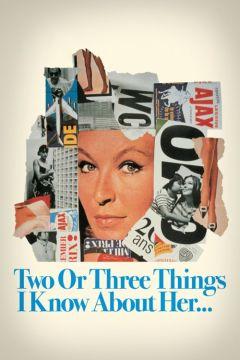 Фильм Две или три вещи, которые я знаю о ней (1966)