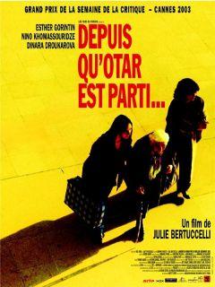 Фильм С тех пор, как уехал Отар (2003)