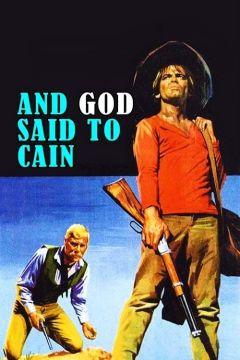 Фильм И сказал Господь Каину (1970)