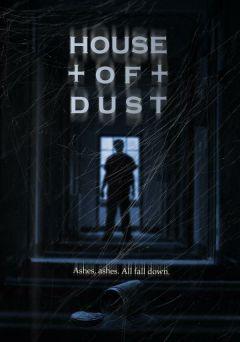 Фильм Дом пыли (2013)
