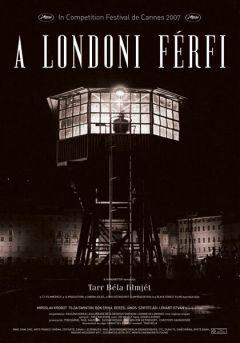 Фильм Человек из Лондона (2007)