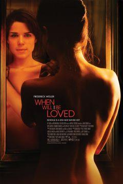 Фильм Когда меня полюбят (2004)