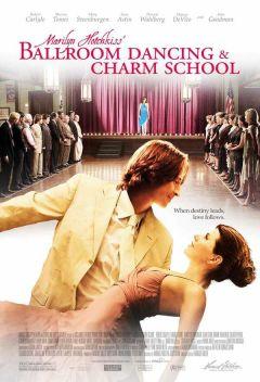 Фильм Школа танцев и обольщения Мэрилин Хотчкисс (2005)