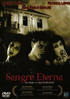 Фильм Вечная кровь (2002)