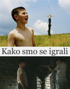 Фильм Как мы играли (2006)