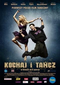 Фильм Люби и танцуй (2009)