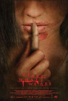 Фильм Мы то, что мы есть (2010)