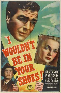 Фильм Я бы не хотел оказаться в твоей шкуре (1948)