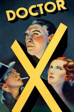 Фильм Доктор Икс (1932)