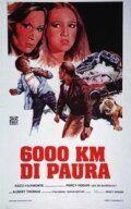 Фильм 6000 километров страха (1978)