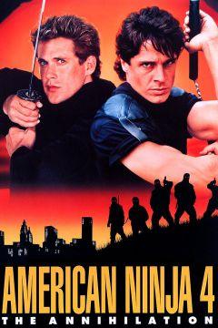 Фильм Американский ниндзя 4: Полное уничтожение (1990)