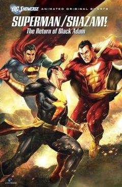 Фильм Витрина DC: Супермен/Шазам! – Возвращение черного Адама (2010)