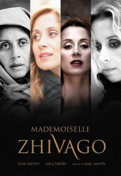 Фильм Мадмуазель Живаго (2011)