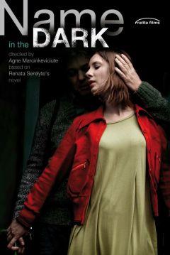 Фильм Имя во тьме (2013)