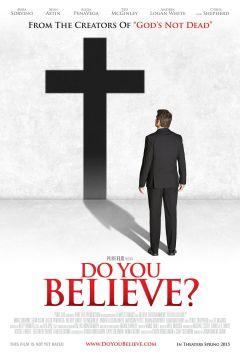 Фильм Ты веришь? (2015)