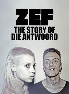Фильм ZEF: История Die Antwoord (2024)